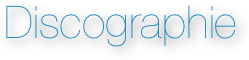 Discographie